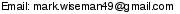 This artist's e-mail address is hidden inside a graphic to protect them from spam.  To send Mark Wiseman an e-mail, please type the address directly in to your E-mail software. If you are unable to read the graphic for any reason, please contact us at admin@crossrhythms.co.uk and we will supply you with the addresses you require.
